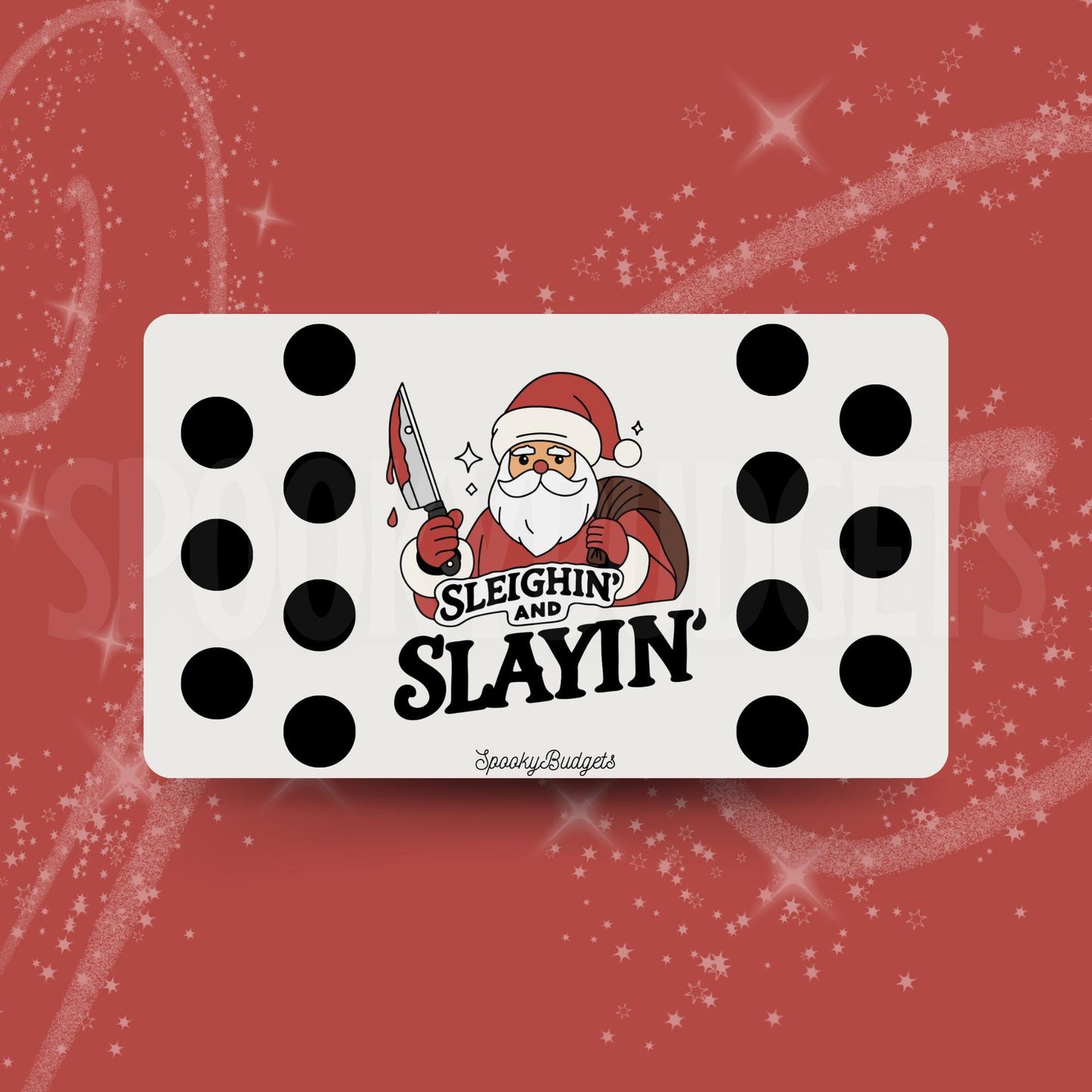 Sleighin' and Slayin' Santa Scratch & Save Challenge Laminated A6 A5 100 Total Savings