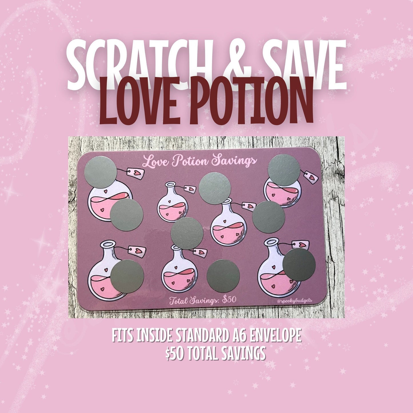 Love Potion Scratch & Save 50 dollars Challenge Laminated A6