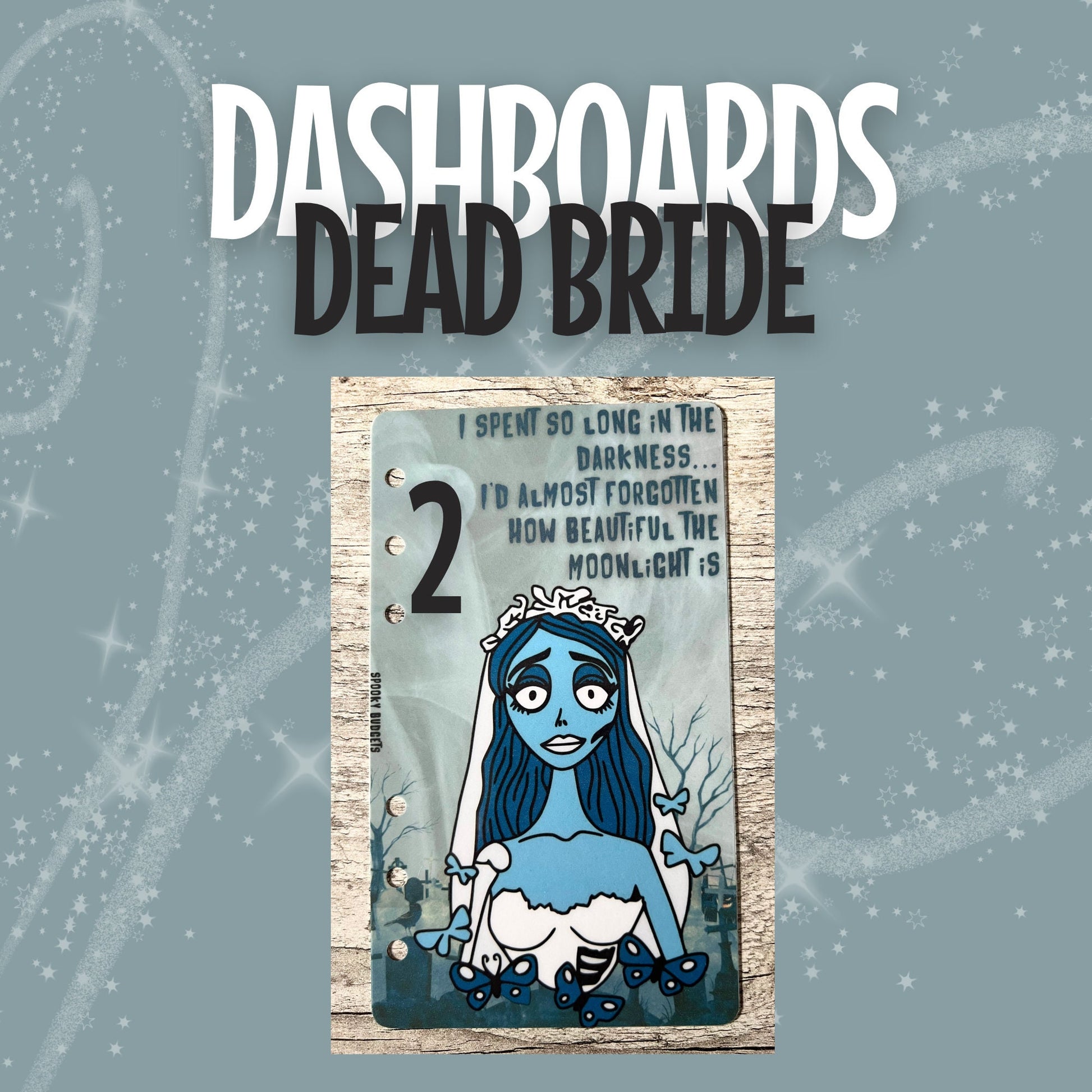 Dead Bride A6 Binder Dashboards Laminated w/ Various Quotes