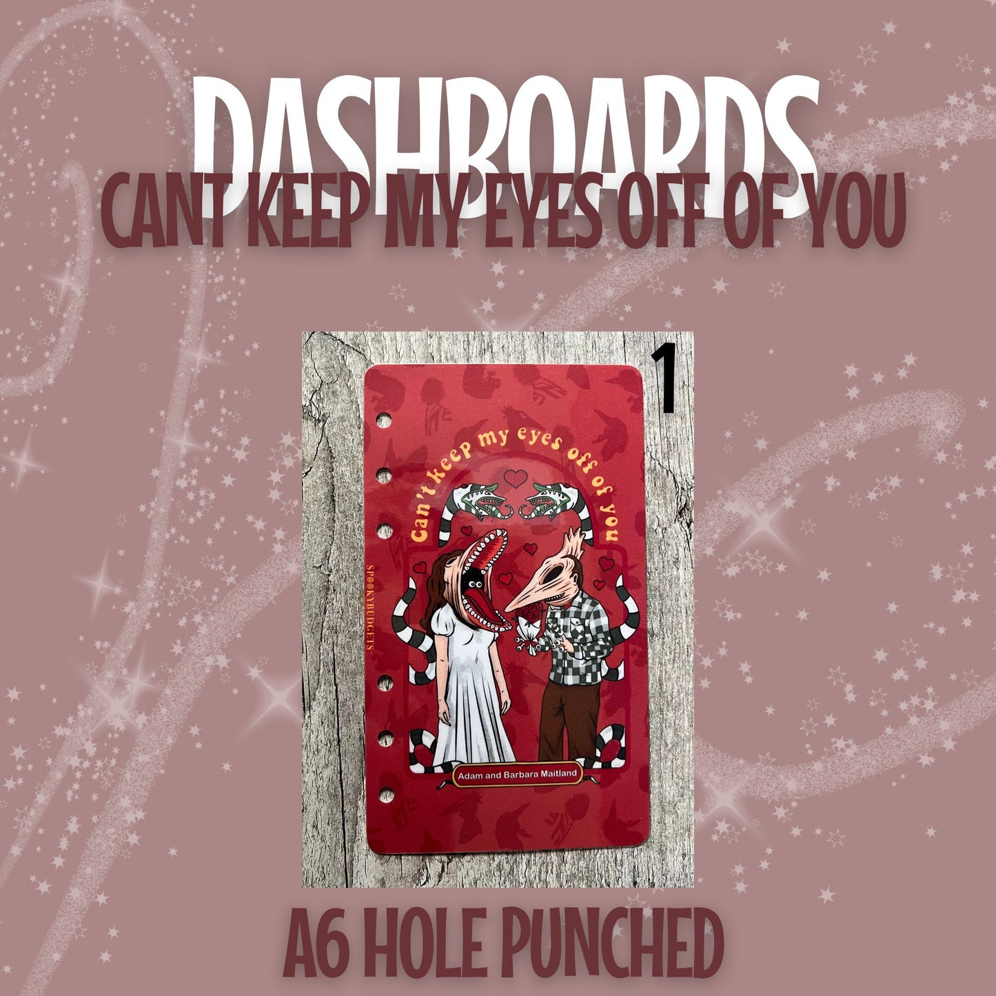 Can't Keep My Eyes Off You A6 Binder Dashboards Laminated