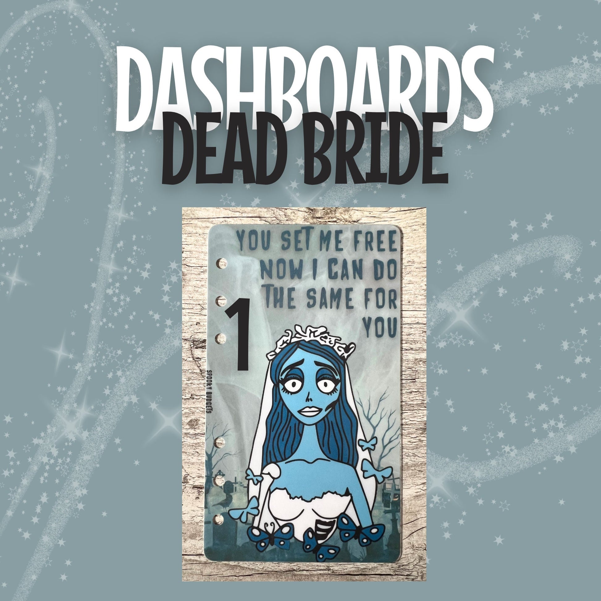 Dead Bride A6 Binder Dashboards Laminated w/ Various Quotes