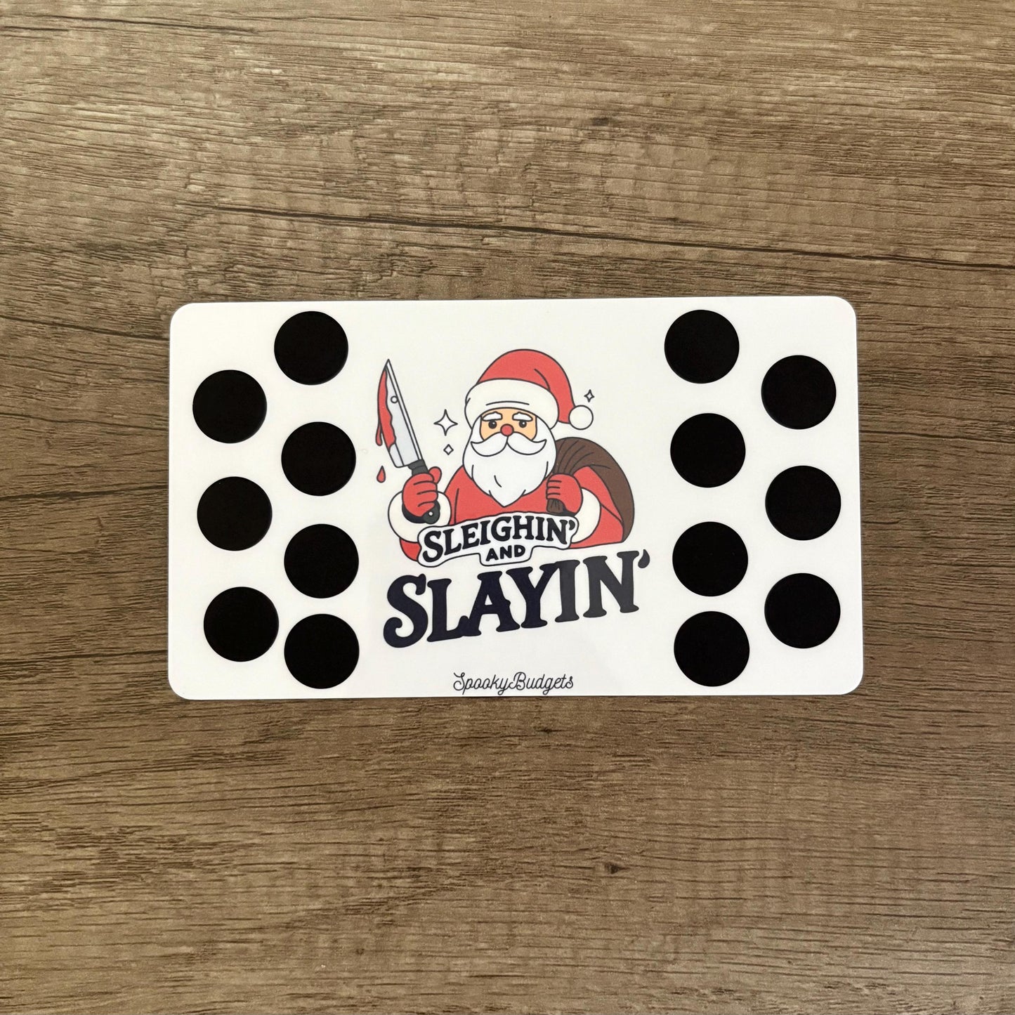 Sleighin' and Slayin' Santa Scratch & Save Challenge Laminated A6 A5 100 Total Savings