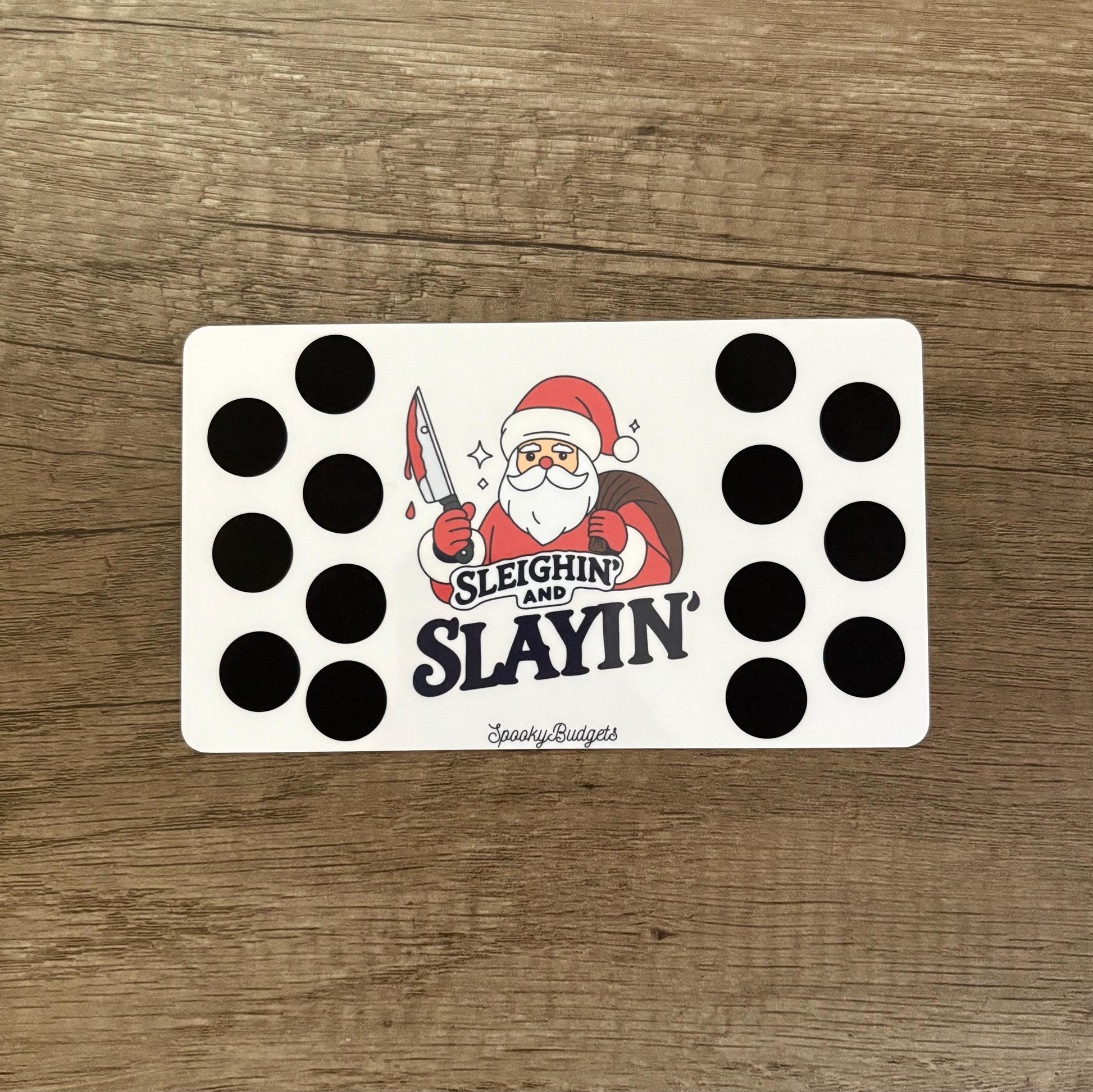 Sleighin' and Slayin' Santa Scratch & Save Challenge Laminated A6 A5 100 Total Savings