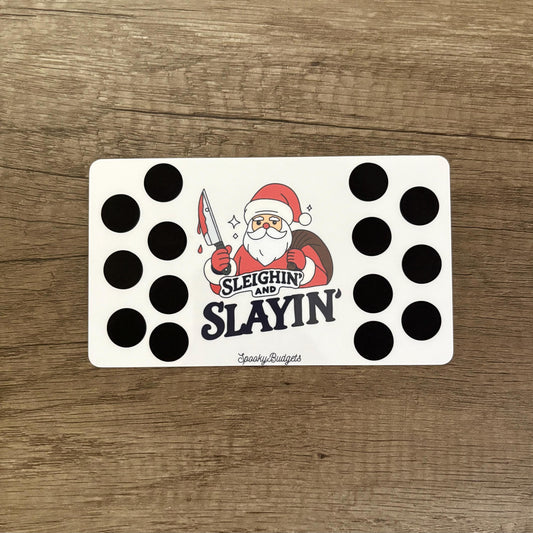 Sleighin' and Slayin' Santa Scratch & Save Challenge Laminated A6 A5 100 Total Savings